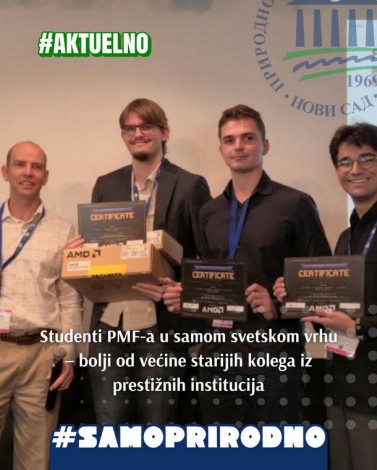 Tim PMF-a: Luka Kurešević, Jovan Zdravković, Marjan Martinov i Lazar Jeromela, uz mentorstvo doc. dr Stefana Nikolića
